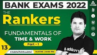 Fundamentals of Time and Work #1  Bank Exams 2022 #TheRankers  Maths by Shantanu Shukla