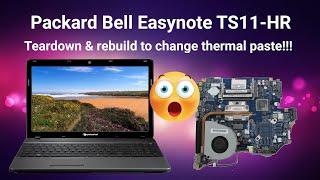 Packard Bell Easynote TS11-HR teardown and rebuild