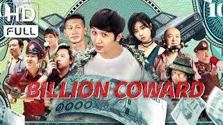 【ENG SUB】Billion Coward  Comedy  Chinese Online Movie Channel