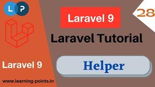 Create custom helper function  Laravel helper  Laravel 9 tutorial  Learning Points