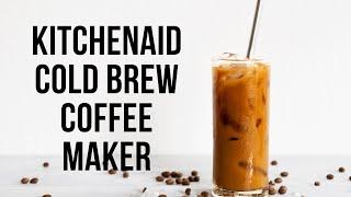 KITCHENAID  Cold Brew Coffee Maker Review 2020