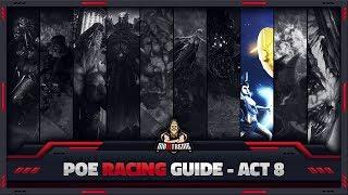 PATH OF EXILE – ACT 8 – HOW TO RACE LIKE A PRO – FEAT. TYTY