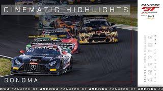 Cinematic Highlights  Sonoma Raceway 2024  Fanatec GT World Challenge America powered by AWS