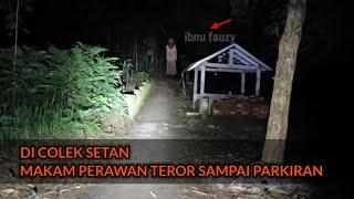 UJI NYALI JAM 12 MALAM KE MAKAM PERAWAN BELUM 7 HARI BAU WANGI BANGET