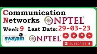 communication networks nptel assignment answers  week 9NPTEL2023