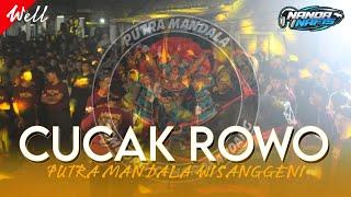 DJ BANTENGAN ‼️ PUTRA MANDALA WISANGGENI  CUCAK ROWO  RemixerBy Nandanafis Remix