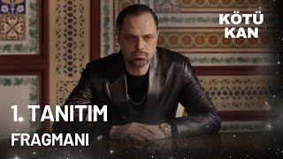 Kötü Kan 1. Tanıtım Fragmanı - Yeni Mafya Dizisi