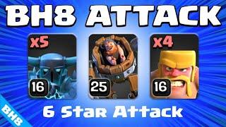 New BEST BH8 Attack Strategy  6 Star Attack  Builder Hall 2.0  Clash of Clans