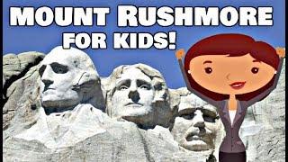 Mount Rushmore for Kids