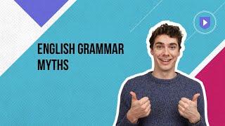 English grammar myths