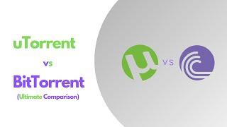 uTorrent vs BitTorrent  Which torrent client should you use?  Conclusion