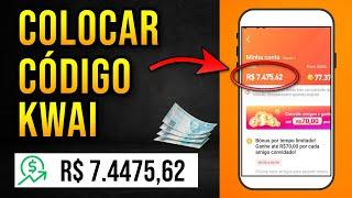 Como COLOCAR CÓDIGO KWAI 2024 Aprenda a vincular o código e ganhar dinheiro com kwai