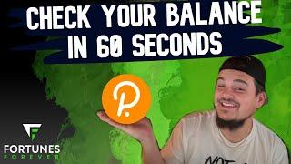 How to check your Polkadot.js wallet balance in 60 seconds ⏱●