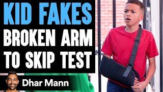 KID FAKES Broken Arm To SKIP TEST ft. @TheLethalShooter  Dhar Mann