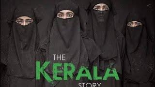 The Kerala Story  Kerala  story full movie