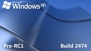 Windows XP Build 2474 Installation and Overview