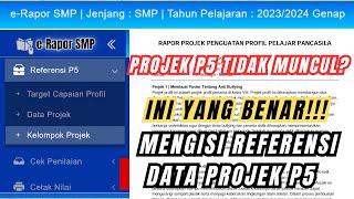 TUTORIAL MUDAH MENGISI REFERENSI DATA PROJEK P5 ERAPOR TERBARU JENJANG SMP