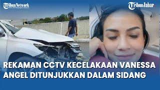 Rekaman CCTV Kecelakaan Vanessa Angel Ditunjukkan dalam Sidang