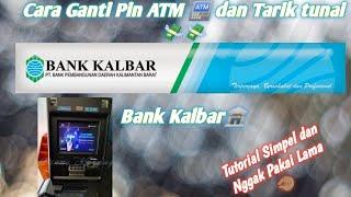 Cara Ganti Pin ATM dan Ambil Uang di ATM Bank Kalbar