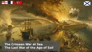 The Crimean Naval War at Sea - Battleships Bombardments and the Black Sea