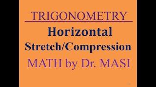 Horizontal Compression and Stretch How to Calculate Period