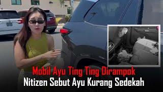 Ayu Ting Ting Dirampok di Amerika Kaca Mobil Pecah Tas dan Barang Bergarga Hilang