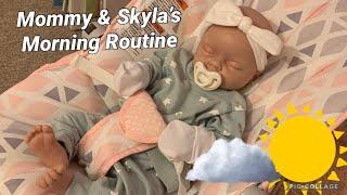 Reborn Mommy & Silicone Baby Skyla’s Morning Routine ️  Sunshine_Reborns