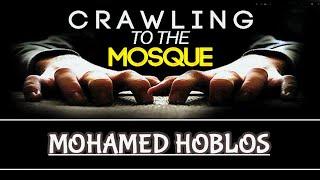 If you knew the Reward you would come even Crawling  Mohamed Hoblos