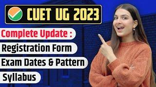 CUET 2023 Complete details Application form fees exam pattern syllabus exam dates #cuet2023