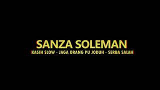 KASIH SLOW Sanza soleman -Jaga orang pun jodoh