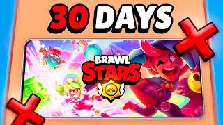 I Quit Brawl Stars for 30 days...