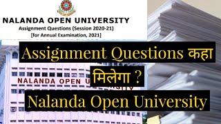 Assignment Questions कहा मिलेगा ? Nalanda Open University 2022