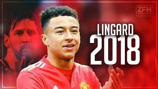 Jesse Lingard 2018 • Most Improved Player • Overall 20172018 HD