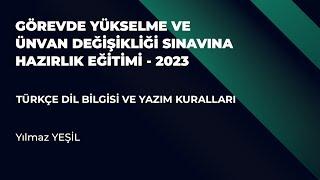 Türkçe Dil Bilgisi ve Yazım Kuralları