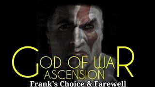 God of War Ascension Franks choice & Farewell