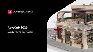 Activity Insights Updates  AutoCAD 2025