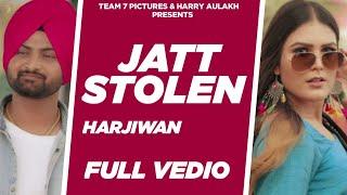 Jatt Stolen Bina Hathyar Ton Offical Video- Harjiwan  Rani Randeep  TEAM7PICTURE