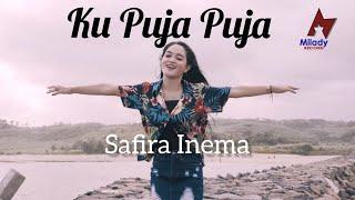 Safira Inema - Ku Puja  Dangdut OFFICIAL