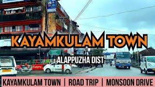 Kayamkulam  Kayamkulam Town  Alappuzha District  Road Trip  Monsoon Drive