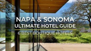 Napa & Sonomas Best Boutique Hotels Tested 8 To Find the 6 Best