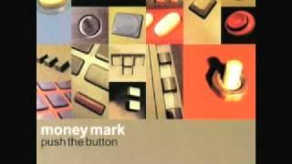 Money Mark - Tomorrow will be like today