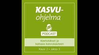 Koetulokset ja katsaus kasvukauteen  Kausi 2 • Jakso 3