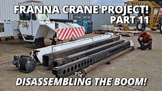 Disassembling the Boom  Franna Crane Project  Part 11