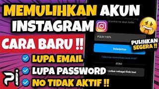 100% PULIH Cara Memulihkan Akun Instagram Lupa Password Email dan Nomor Tidak Aktif TERBARU 2024