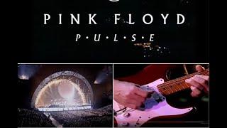 Pink Floyd -  PULSE  Live 1994 Remastered