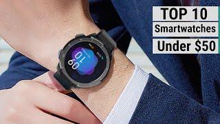 Top 10 Best Cheap Smartwatches Under $50 To Buy 2023