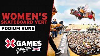 Women’s Skateboard Vert Top 3 Runs  X Games Ventura 2024