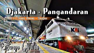 JAKARTA - PANGANDARAN naik kereta api  Part 1 Pasar Senen - Banjar ‼️KA Serayu