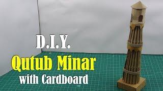 How to make Qutub Minar with Cardboard - DIY