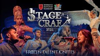 StageCraft 2024 Frozen Talents Ignite  05.03.2024  Informatics Institute of Technology